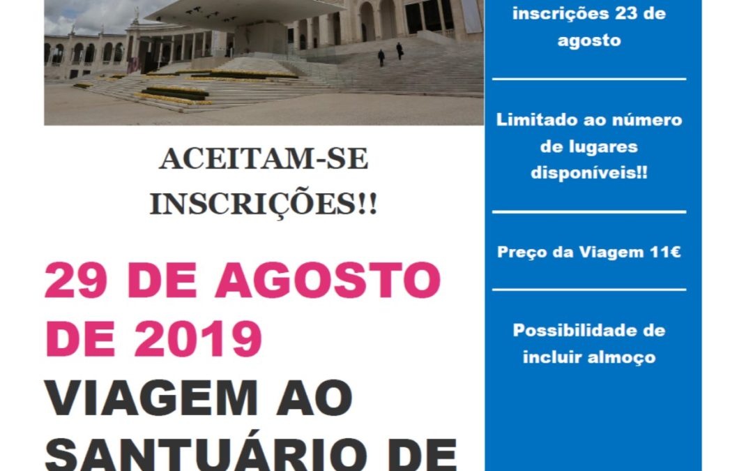 Viagem ao Santuário de Fátima – 29 de Agosto